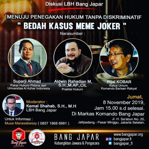 Diskusi LBH Bang Japar : Menuju Penegakan Hukum Tanpa Diskriminatif  “Bedah Kasus Meme Joker”